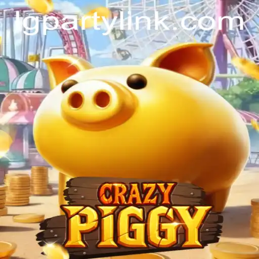 Exploring the Exciting World of CrazyPiggy and LGParty