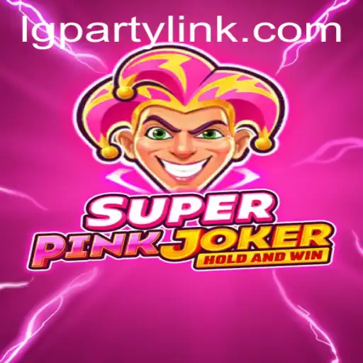 Delve into the Whimsical World of SuperPinkJoker: A New Gaming Sensation